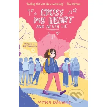 Cross My Heart and Never Lie - Nora Dåsnes HarperCollins