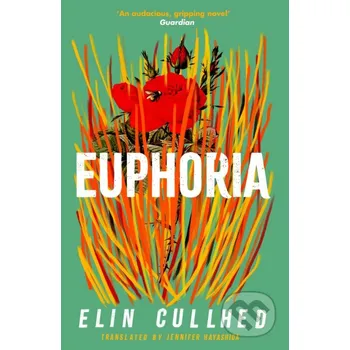Euphoria - Elin Cullhed Canongate Books