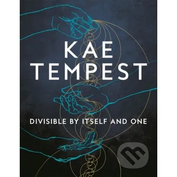 Divisible by Itself and One - Kae Tempest Picador