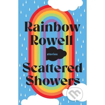 Beletrie pro dospělé Scattered Showers - Rainbow Rowell, Jim Tierney (ilustrátor) MacMillan
