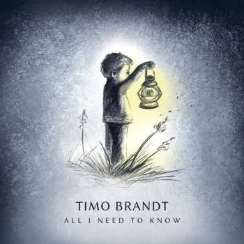 Zahraniční hudba CD Timo Brandt: All I Need To Know 2023