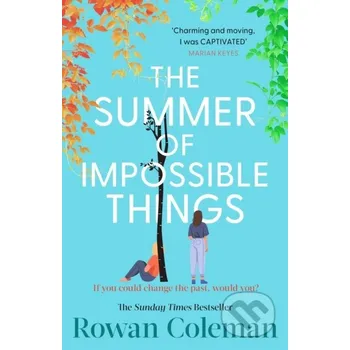 The Summer of Impossible Things - Rowan Coleman Penguin Books
