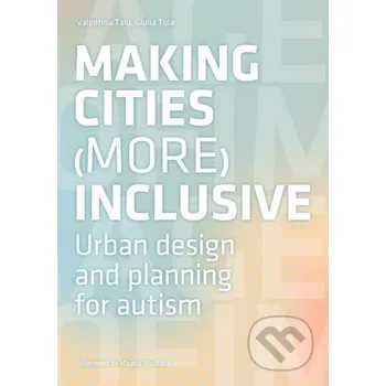 Making Cities (More) Inclusive - Valentina Talu, Giulia Tola ListLab