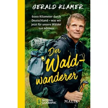 Literární cestopis Der Waldwanderer - Klamer, Gerald [DE] (2024, Brožovaná, Piper Verlag GmbH)