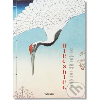 Umění Hiroshige. One Hundred Famous Views of Edo - Melanie Trede, Lorenz Bichler Taschen