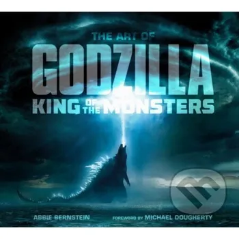 Umění The Art of Godzilla: King of the Monsters - Abbie Bernstein Titan Books