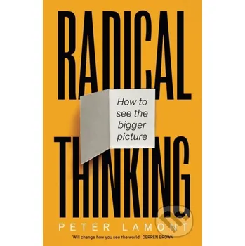 Radical Thinking - Peter Lamont Swift Press
