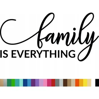 Obraz Samolepka na stěnu FAMILY IS EVERYTHING 44x89 cm