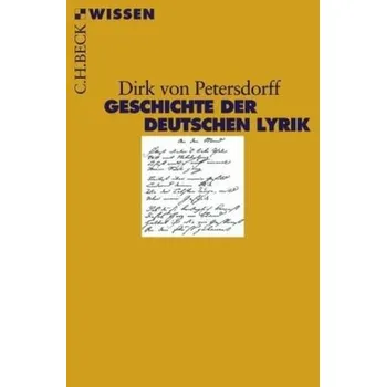 Geschichte der deutschen Lyrik - Petersdorff, Dirk von