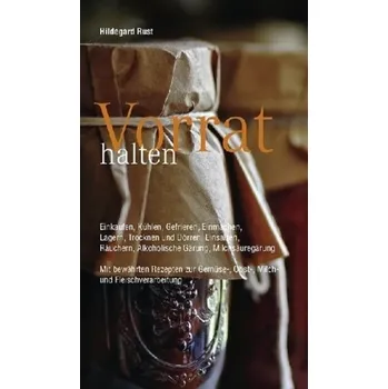 Vorrat halten - Rust, Hildegard