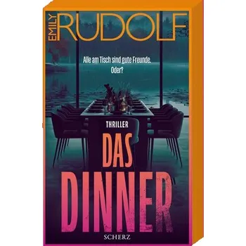Das Dinner - Alle am Tisch sind gute Freunde. Oder? - Rudolf, Emily