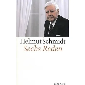 Sechs Reden - Helmut Schmidt