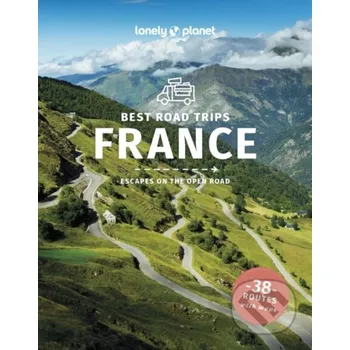 Best Road Trips France - Lonely Planet Lonely Planet
