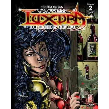 Beletrie pro dospělé Kirk Lindo's Vampress Luxura V2: The Blood is the Life – Kirk Lindo (EN)