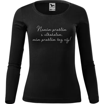 Dámské tričko DOBRÝ TRIKO Dámské bavlněné triko Nemám problém s alkoholem Velikost: 3XL, Barva: Černá