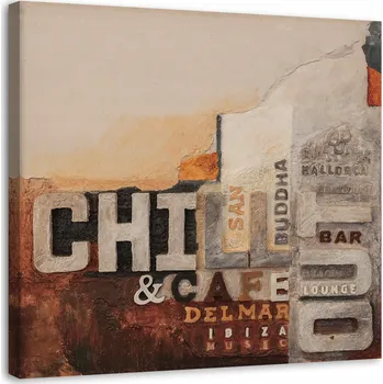 Obraz Obrazy z fotografieAbstrakce s nápisy Chill out 3