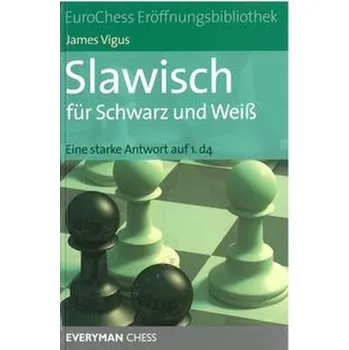 Slawisch für Schwarz und Weiß - Vigus, James