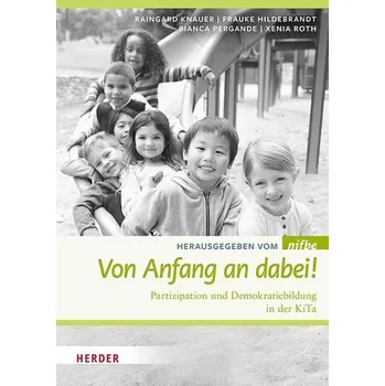 Von Anfang an dabei! - Knauer, Raingard