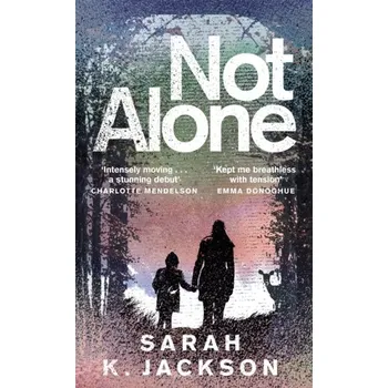 Not Alone - Jackson, Sarah