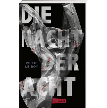 Die Nacht der Acht - Le Roy, Philip [DE] (2023, Brožovaná, Carlsen Verlag GmbH)