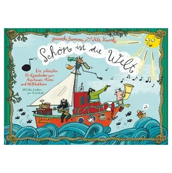 Pohádka Schön ist die Welt - Die schönsten 16 Reiselieder zum Anschauen, Hören und Mitblubbern - Biermann, Franziska