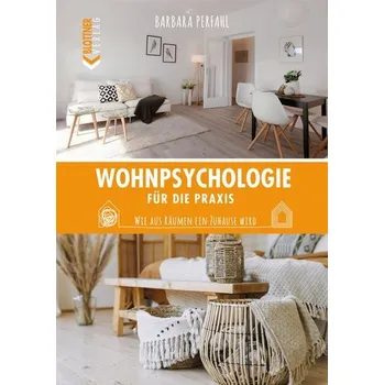 Encyklopedie Wohnpsychologie für die Praxis - Perfahl, Barbara