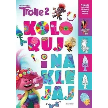 První čtění Trolle 2. Koloruj i naklejaj - Praca zbiorowa