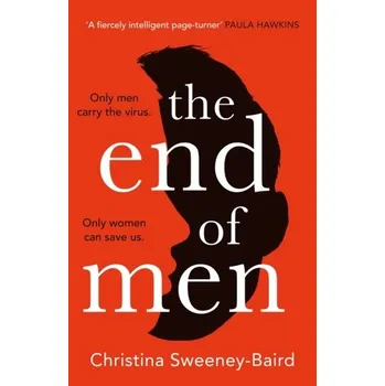 Cestování The End of Men - Sweeney-Baird, Christina