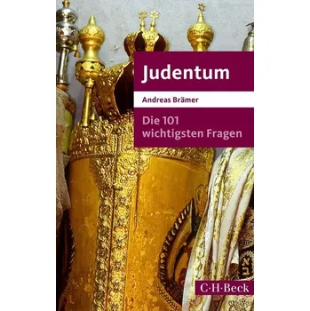 Die 101 wichtigsten Fragen - Judentum - Brämer, Andreas