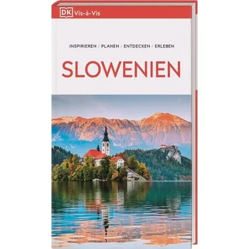 Cestování Vis-à-Vis Reiseführer Slowenien - Peter Rump, Reise Know-How Verlag