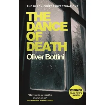 The Dance of Death - Bottini, Oliver [EN] (2019, Gebunden, Quercus publishing)