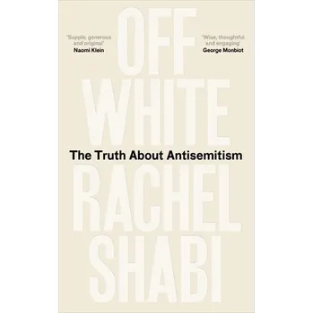 Off-White - Shabi, Rachel