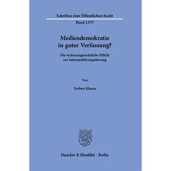 Mediendemokratie in guter Verfassung? - Klausa, Torben
