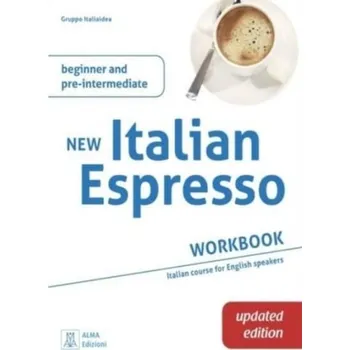 Italský jazyk New Italian Espresso [EN] (2021, Brožovaná, Alma Edizioni)
