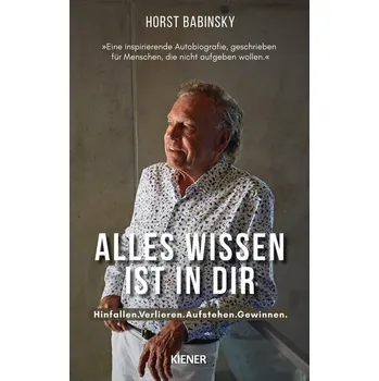 Příroda Alles Wissen ist in dir - Babinsky, Horst