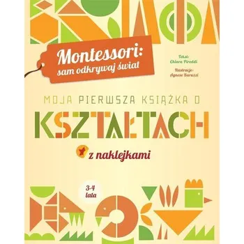 Bystrá hlava Moja pierwsza książka o kształtach - Chiara Piroddi