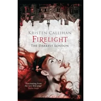 Firelight - Callihan, Kristen