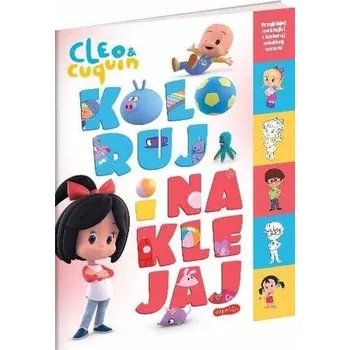 První čtění Cleo i Cuquin. Koloruj i naklejaj - praca zbiorowa