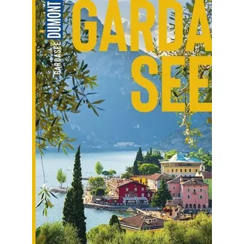 Cestování DuMont Bildatlas 211 Gardasee - Kohl, Margit