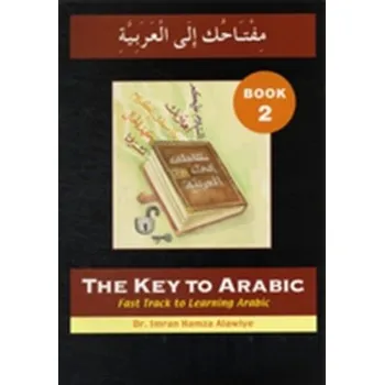 The Key to Arabic - Imran, Alawiye [EN] (2008, Brožovaná, Anglo-Arabic Graphics Ltd)