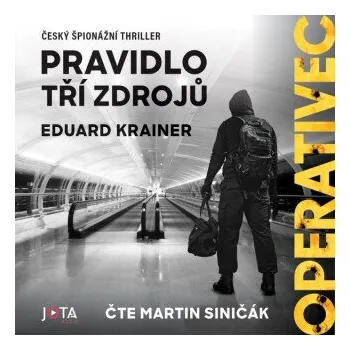 Operativec. Pravidlo tří zdrojů - Eduard Krainer