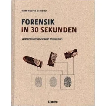 Forensik in 30 Sekunden - Black, Sue