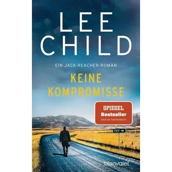 Keine Kompromisse - Lee Child