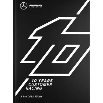 Mercedes-AMG 10 YEARS CUSTOMER RACING - Upietz, Tim