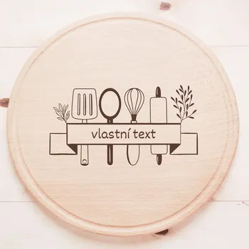 Kuchyňské prkénko Dřevěné prkénko (kulaté) Kuchyně - vlastní text na přání