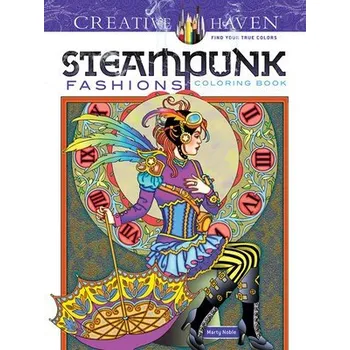 Cizojazyčná kniha Creative Haven Steampunk Fashions Coloring Book - Noble, Marty