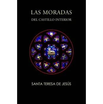 Cizojazyčná kniha Las moradas del castillo interior – santa Teresa de Jesus (ES)