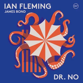 Ian Fleming: James Bond - Dr. No