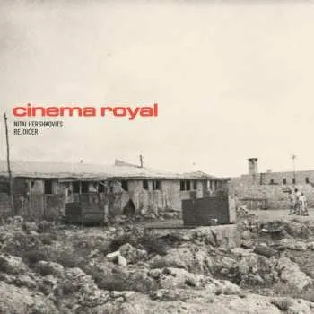 Zahraniční hudba LP Cinema Royal: Cinema Royal 2025