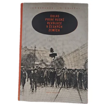 Kniha Ohlas první ruské revoluce v českých zemích - ANTIKVARIÁT (Jiří Doležal)